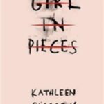 Girl in Pieces